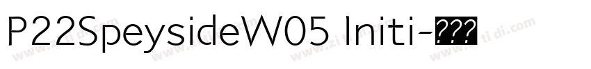 P22SpeysideW05 Initi字体转换